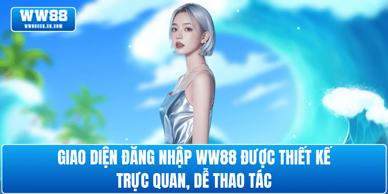 giao-dien-dang-nhap-ww88-than-thien