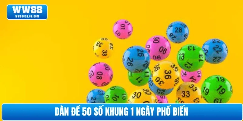 tong-quan-dan-de-50-so-khung-1-ngay